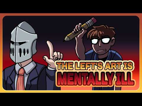 No, Left Wing Art is NOT Mentally Ill | A Response to Remnant777