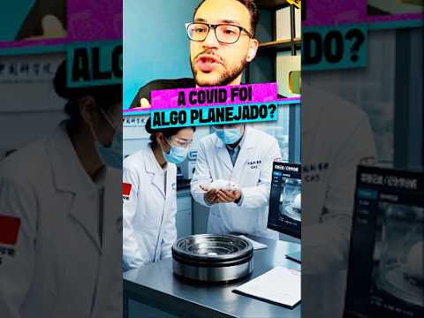 CORONAVÍRUS FOI CRIADO EM LABORATÓRIO?
