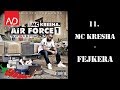 11. MC Kresha - Fejkera