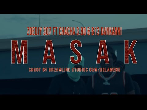 Masak by Zoedjyy307 ft dankanni ft chacha3:80 diss​⁠ @bourikthelatalay @kingstreettetkale