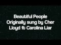 Beautiful People - Cher Lloyd ft Carolina Liar ...