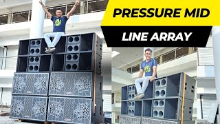 अब फटेंगे सबके कान Pressure mid DJ Setup 4 Bass 4 Line array @VkiVan