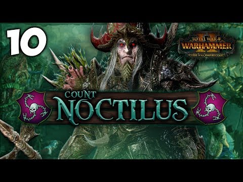 SECOND VERSE OF THE SEA SHANTY! Total War: Warhammer 2 - Vampire Coast Campaign - Count Noctilus #10