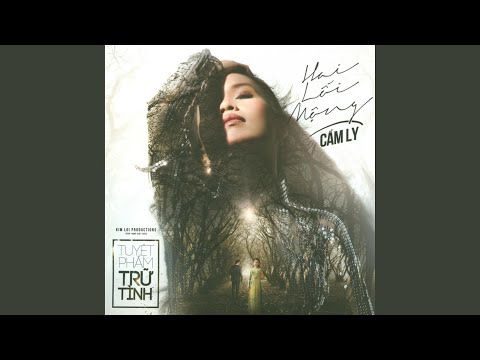 Thể hiện bởi Cẩm Ly