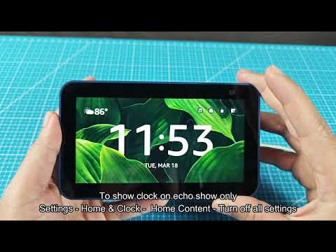 Echo Show 5 Display Clock Only - How to Make Echo Show Stay on Clock