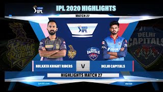 KKR VS DC IPL 2020 HIGHLIGHTS II KOLKATA KNIGHT RIDERS VS DELHI CAPITALS IPL 2020 HIGHLIGHTS #27