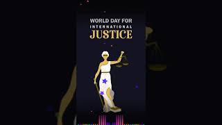 world day for international justice//world day for international justice whatapps status