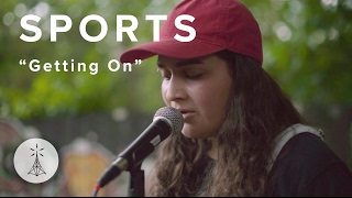 101. SPORTS - “Getting On” — Public Radio / Sessions
