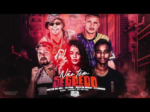 PISTEN NA VOZ, TH PIVA, SELO DO BREGA, E A LOBINHA - NÃO TEM SEGREDO