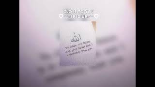 Download lagu Close to you sped up [vocals] Maher Zain♥︎♡ mp3