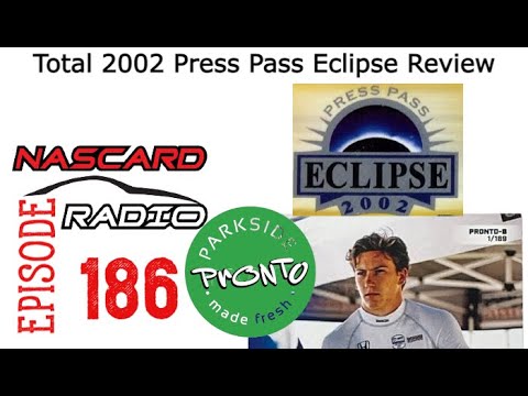Episode 186: Really Another Missing Topps Now F1 Archive Card & 2002 Press Pass Eclipse