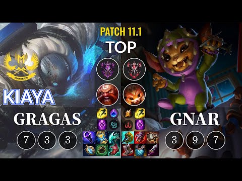 GAM Kiaya Gragas vs Gnar Top - KR Patch 11.1