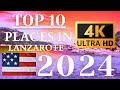 LANZAROTE Travel Guide Best Tourist: Top 10 Must-Visit Places in Lanzarote - 4K Travel Guide