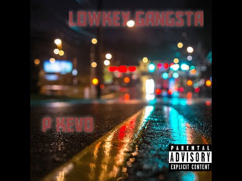 Lowkey Gangsta