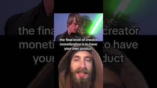 How creators monetize their content and followings – analogized through Star Wars