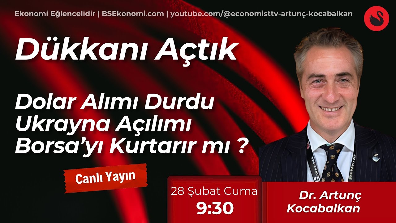 Dolar Alımı Durdu, Ukrayna Açılımı Borsa'yı Kurtarır mı ?