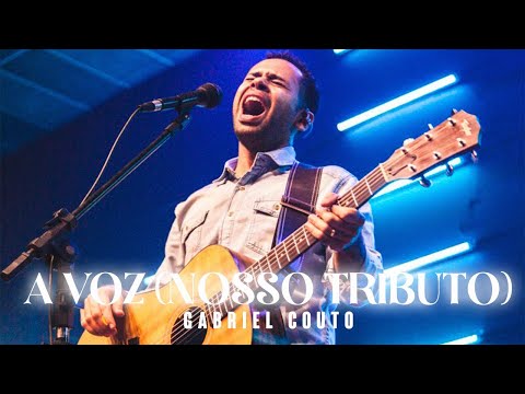 A Voz (nosso Tributo) - Gabriel Couto