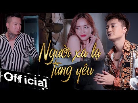 Người xa lạ từng yêu - Hồ Gia Khánh