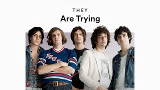 The Strokes Are Always Trying