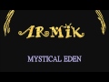 Armik + Mystical Eden
