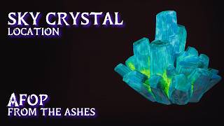 Sky Crystal Location • AFOP From the Ashes