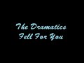 THE DRAMATICS | Fell For You