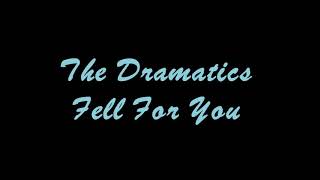 THE DRAMATICS | Fell For You