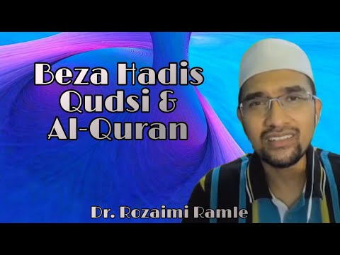 Beza Hadis Qudsi & Al-Quran || Dr. Rozaimi Ramle