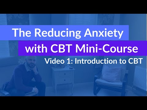 Free Mini-Course on Using CBT to Reduce Anxiety