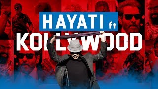 HAYATI ft Kollywood | A R RAHMAN | GV Mediaworks
