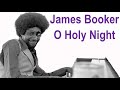 James Booker - O Holy Night - Rare Recording