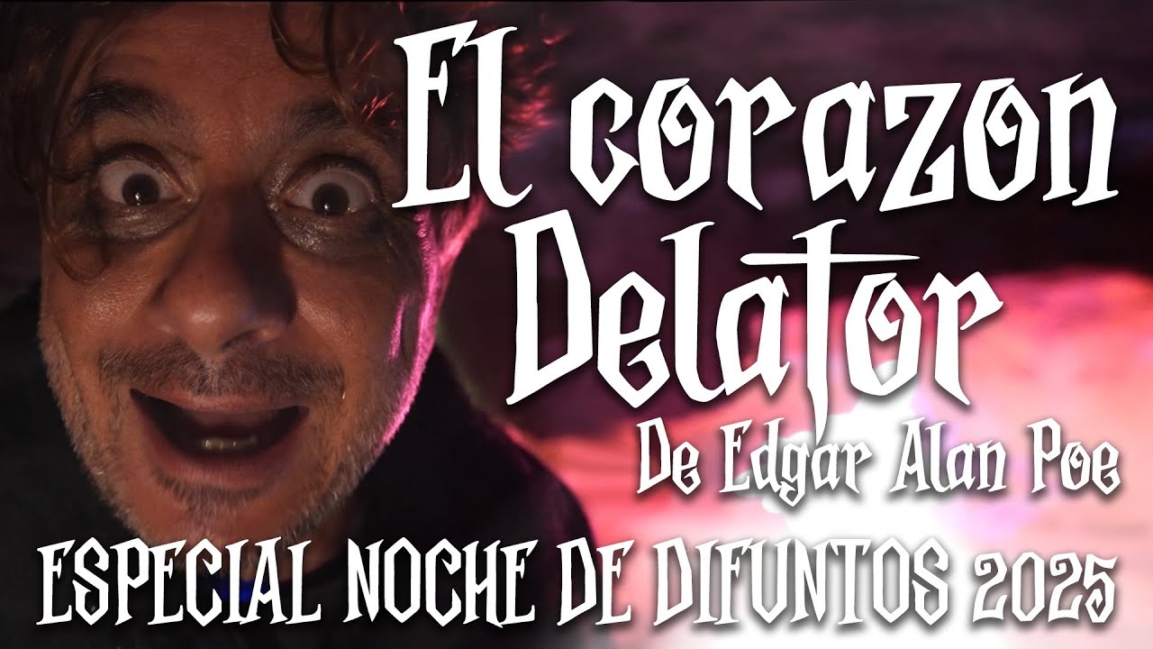🟢 El Corazón Delator, de Edgar Alan Poe -- Especial noche de difuntos 2025