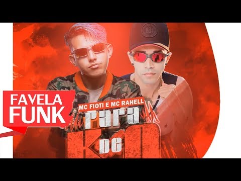 MC Fioti e MC Rahell - Para de KO | Quando Tu Senta Na Pica Me Da Mo Tesão (DJ G Beats) 2018