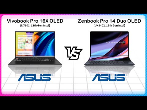 ASUS ZENBOOK PRO 14 DUO OLED 2022 VS ASUS VIVOBOOK PRO 16X OLED 2022