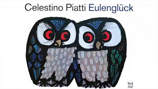 Barbara Bamberger liest »Eulenglück« von Celestino Piatti