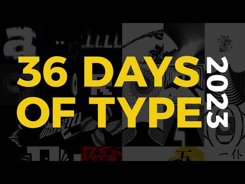 36 Days of Type 2023 - Kinetic Typography Showreel