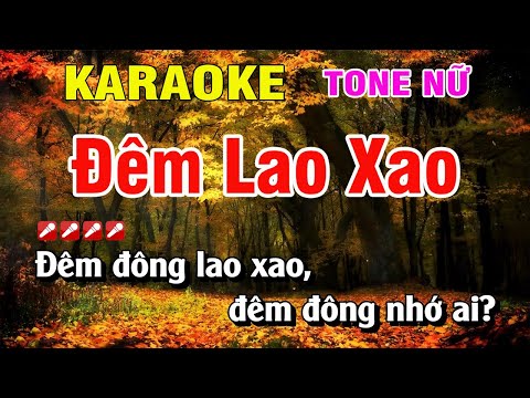 Karaoke Đêm Lao Xao Tone Nữ Nhạc Sống Dễ Hát | Hoàng Luân
