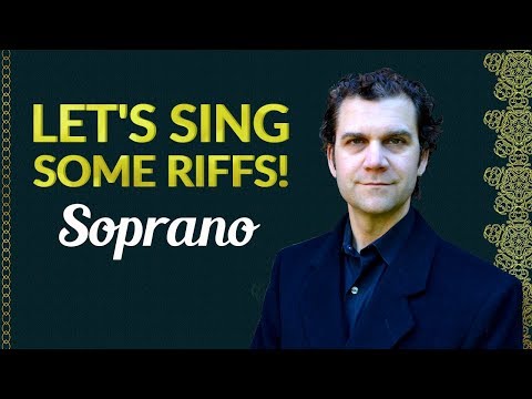 Let's Sing Riffs - Singing Warm Up - Soprano