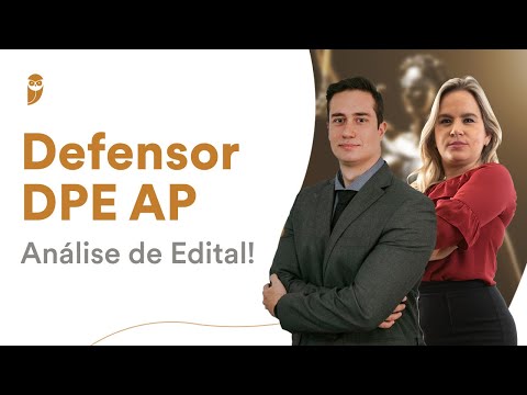Concurso Defensor DPE AP - Análise de Edital 2022