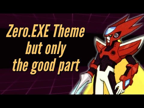 Zero.EXE Theme But Only the Good Part