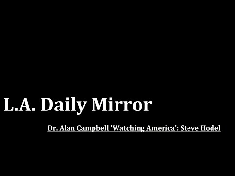Black Dahlia: Larry Harnisch Reacts to Steve Hodel on 'Watching America'