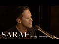 Sarah by Ray Lamontagne | Acoustic Cover