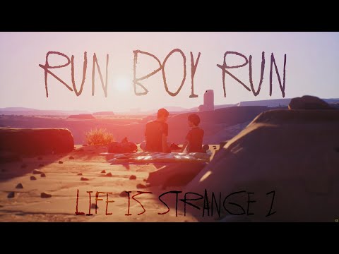 [Life is Strange 2] Sean & Daniel Diaz - Run Boy Run