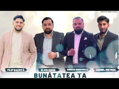 Filip❌Elvis✖️Narcis Din Bărbulești & Daniel din Mizil (Bunătatea ta) cover 2023