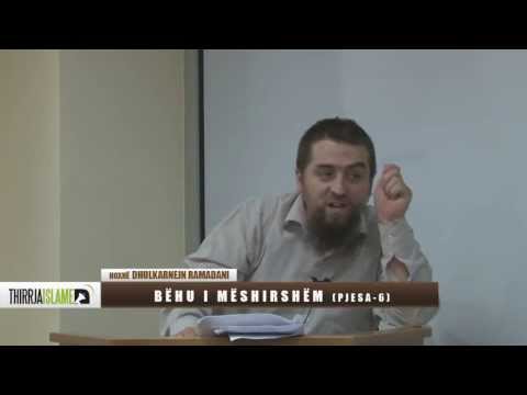 07. Bëhu i Mëshirshëm (06) - Dhulkarnejn Ramadani
