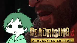 【 #デッドライジング3 】#3 今ここは俺たちだけのリゾートだ！遊ぼうぜぇ！ 【 #DEADRISING3  】