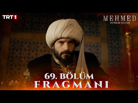Mehmed: Fetihler Sultanı 69. Bölüm Fragmanı