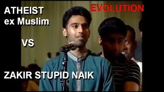 Download lagu Atheist (ex Muslim) VS Stupid Zakir Naik On Evolution mp3 Download lagu Atheist (ex Muslim) VS Stupid Zakir Naik On Evolution mp3