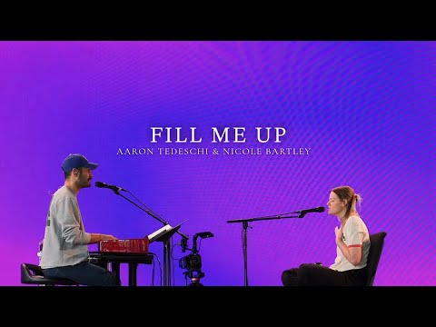 Fill Me Up - Aaron Tedeschi & Nicole Bartley l UPPERROOM Prayer Set