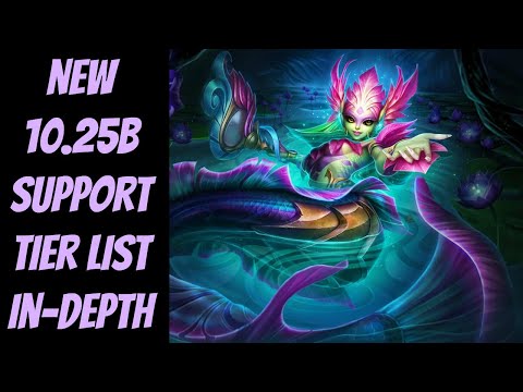 NEW 10.25b Support Tier List In-Depth -- League of Legends
